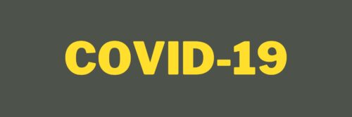 Grey banner reading COVID-19 in bold yellow text